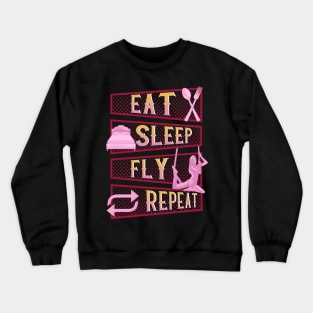 Funny Eat Sleep Fly Repeat Aerial Yoga Silks Crewneck Sweatshirt